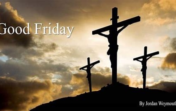 Good Friday Reflections 29th March 2024